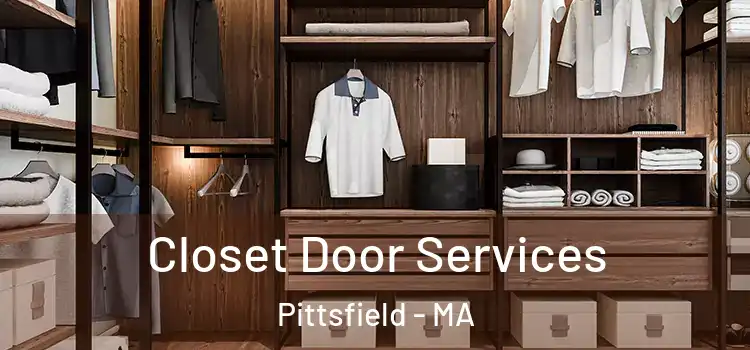  Closet Door Services Pittsfield - MA