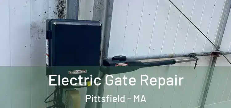 Electric Gate Repair Pittsfield - MA