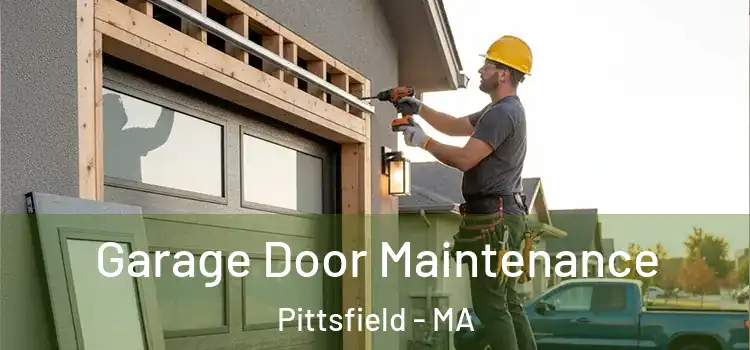 Garage Door Maintenance Pittsfield - MA
