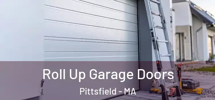  Roll Up Garage Doors Pittsfield - MA